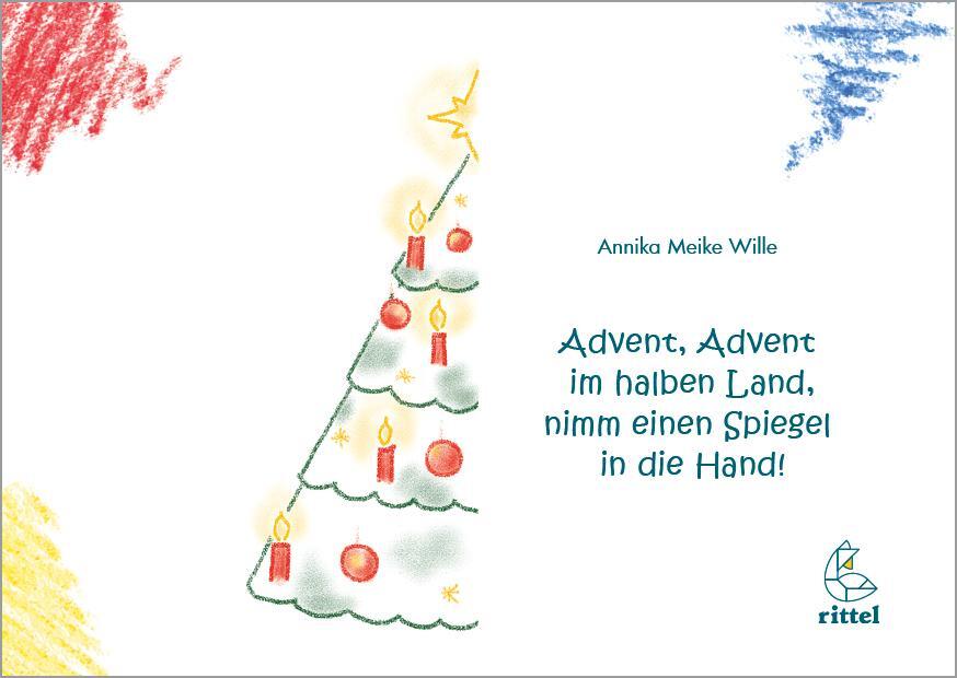 Cover: 9783936443363 | Advent, Advent im halben Land, nimm einen Spiegel in die Hand! | Wille