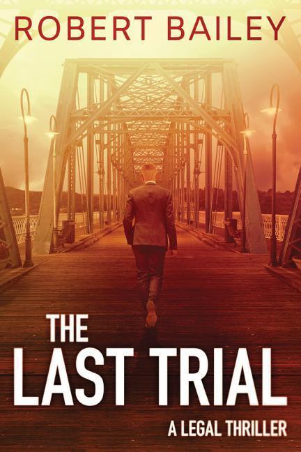 Cover: 9781503953147 | Bailey, R: The Last Trial | Robert Bailey | Taschenbuch | Englisch