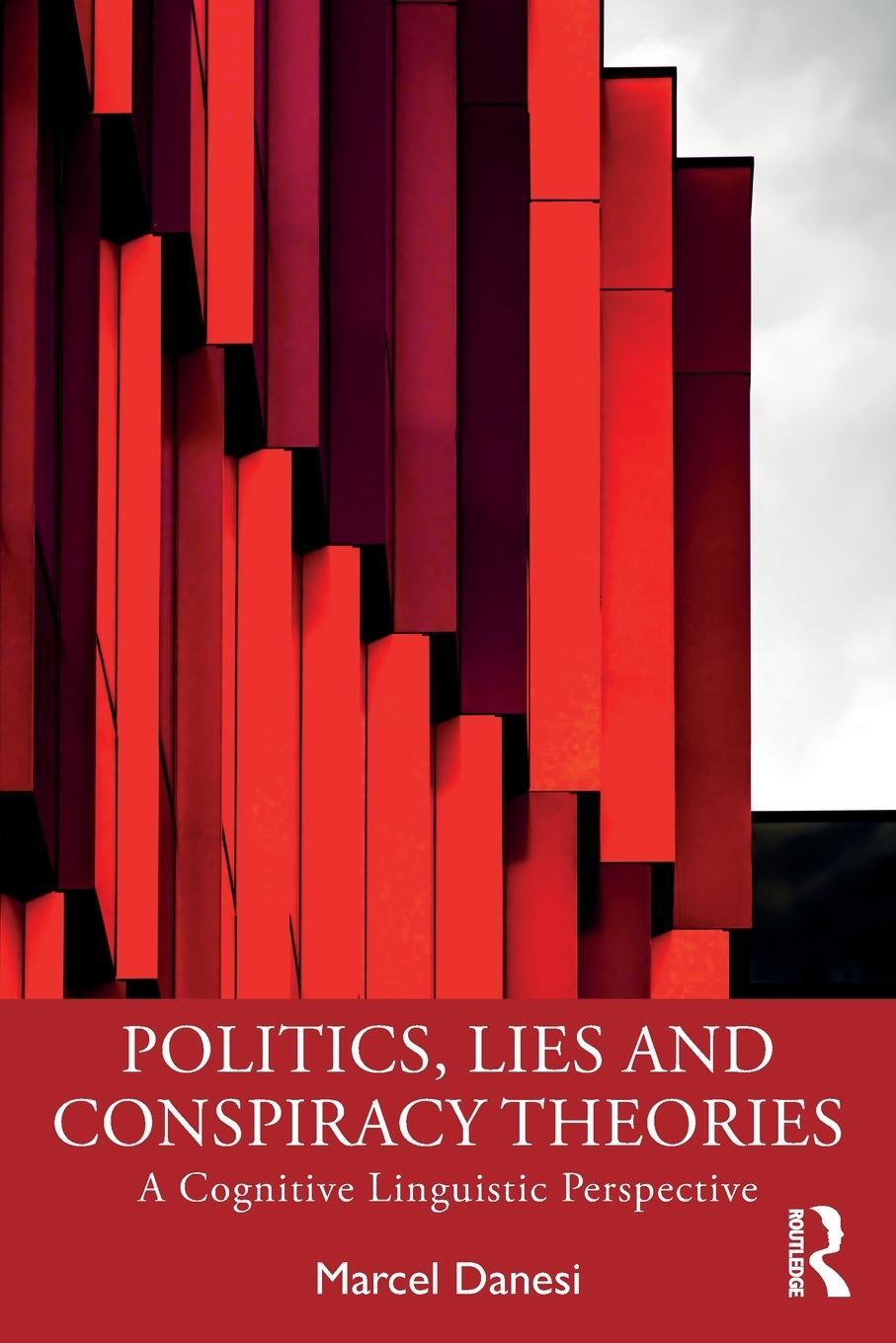 Cover: 9781032393124 | Politics, Lies and Conspiracy Theories | Marcel Danesi | Taschenbuch