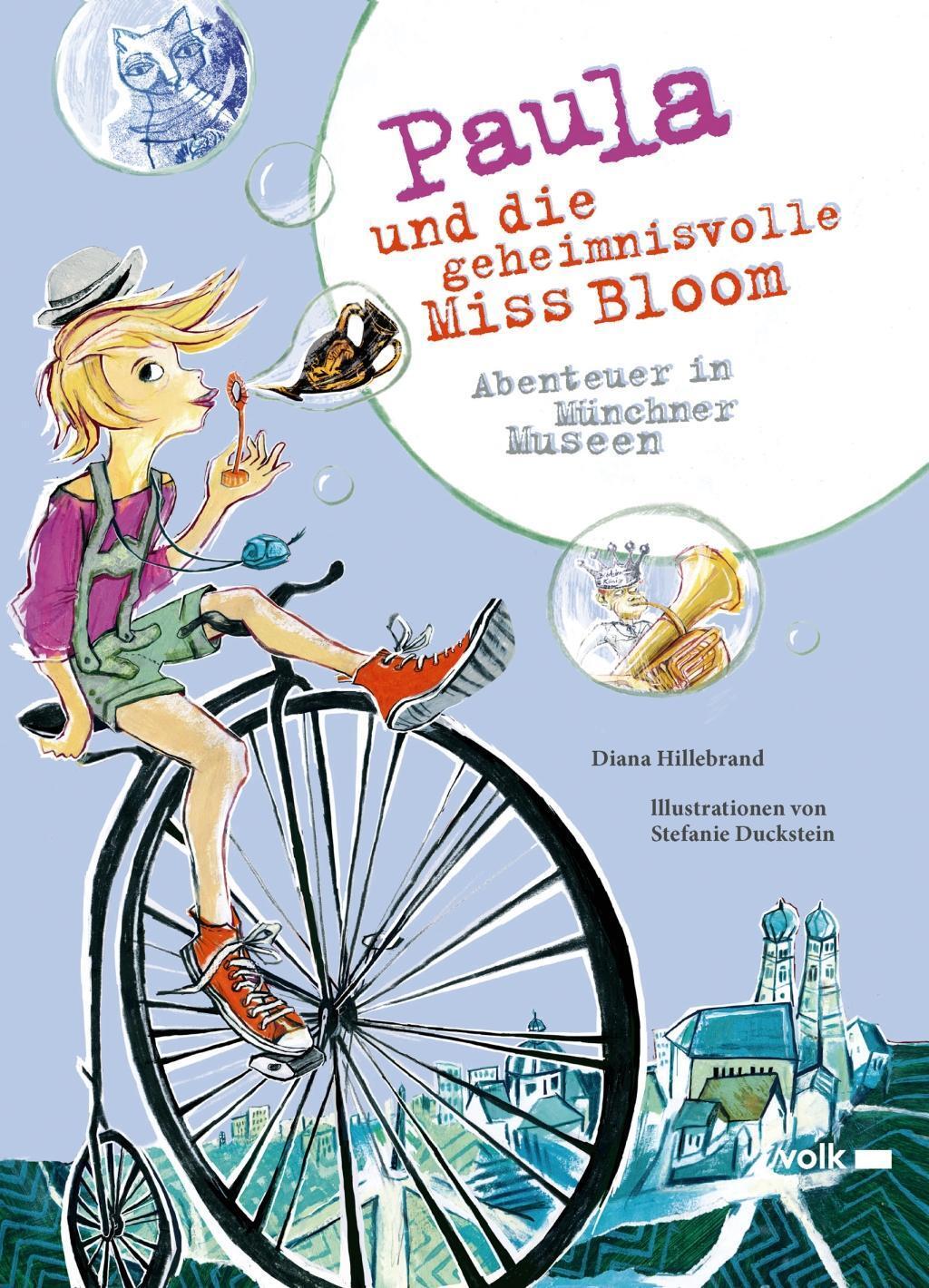 Cover: 9783862220878 | Paula und die geheimnisvolle Miss Bloom | Abenteuer in Münchner Museen