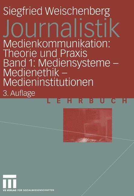 Cover: 9783531331119 | Journalistik | Siegfried Weischenberg | Taschenbuch | Paperback | 2004