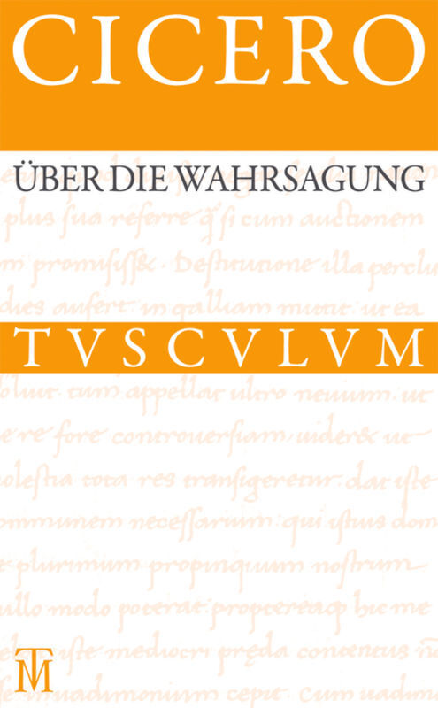 Cover: 9783050064017 | Über die Wahrsagung. De Divinatione | Lateinisch - deutsch | Cicero
