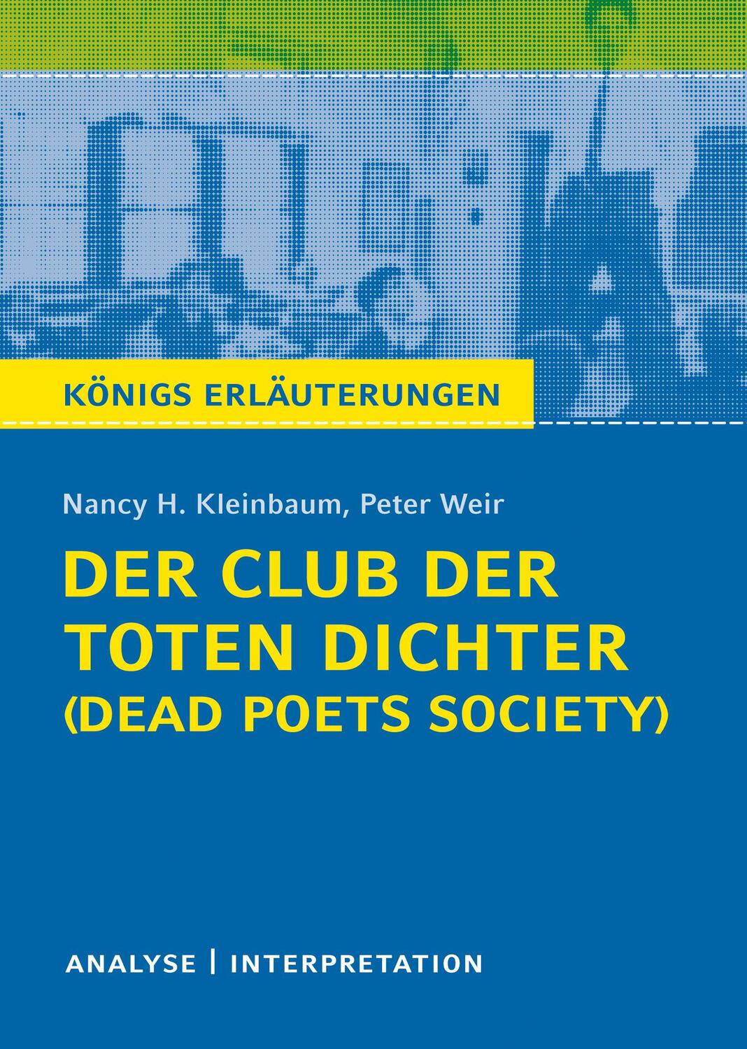 Cover: 9783804420250 | Der Club der toten Dichter - Dead Poets Society von Nancy H....