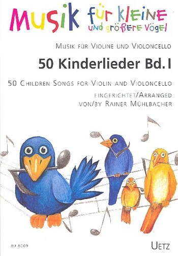 Cover: 9790501464043 | 50 Kinderlieder Band 1 für Violine und Violoncello Spielpartitur