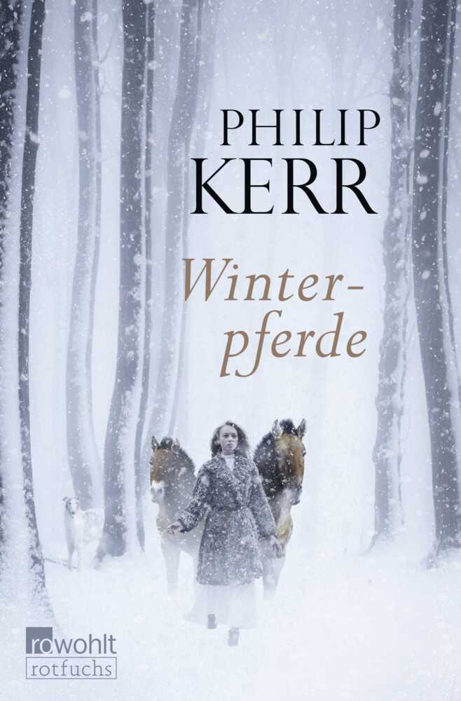 Cover: 9783733508494 | Winterpferde | Philip Kerr | Taschenbuch | 288 S. | Deutsch | 2024