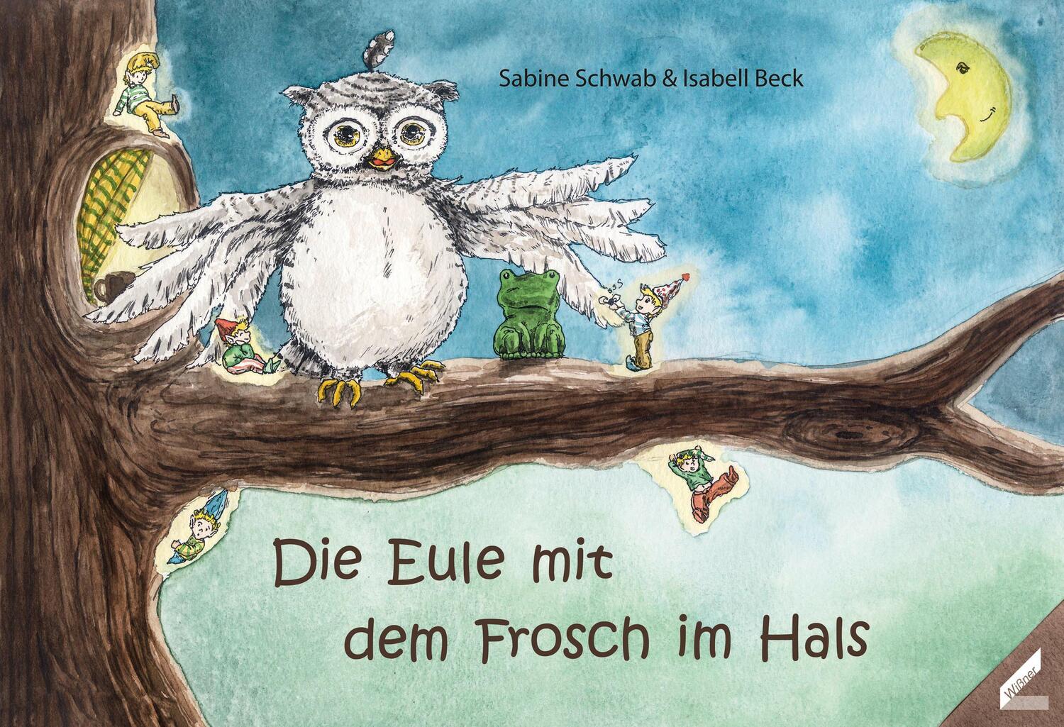 Cover: 9783957861726 | Die Eule mit dem Frosch im Hals | Sabine Schwab | Taschenbuch | 2019