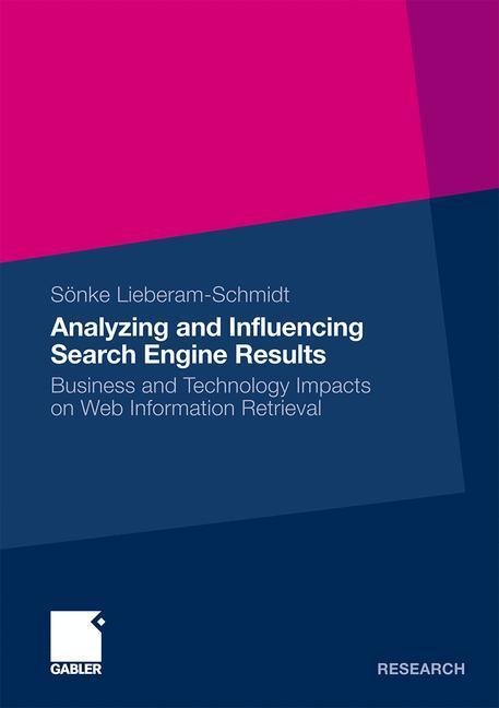Cover: 9783834924537 | Analyzing and Influencing Search Engine Results | Lieberam-Schmidt