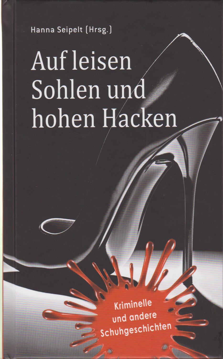Cover: 9783730820940 | Auf leisen Sohlen und hohen Hacken | Hanna Seipelt | Buch | 152 S.