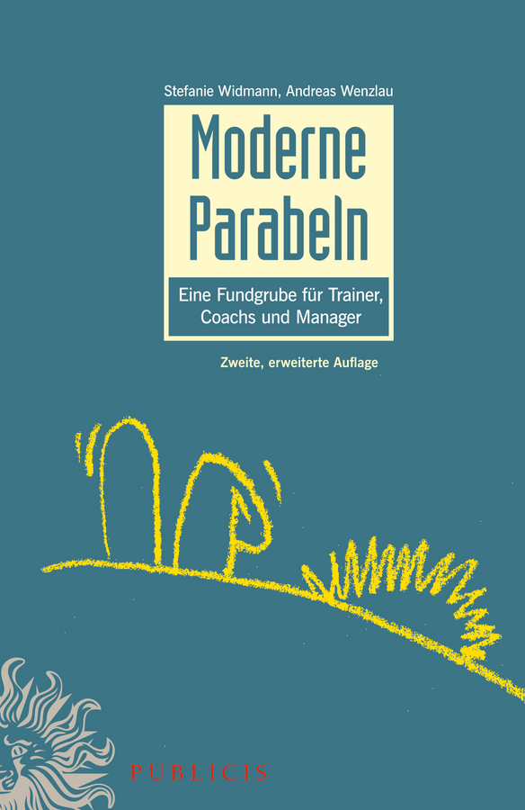 Cover: 9783895784279 | Moderne Parabeln | Eine Fundgrube für Trainer, Coachs und Manager