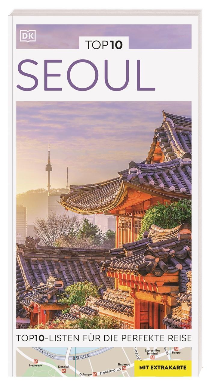 Cover: 9783734207501 | TOP10 Reiseführer Seoul | Taschenbuch | Top 10-Reiseführer | 128 S.