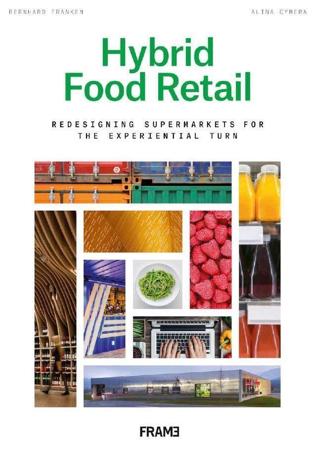 Cover: 9789492311399 | Hybrid Food Retail | Bernhard Franken (u. a.) | Taschenbuch | Englisch