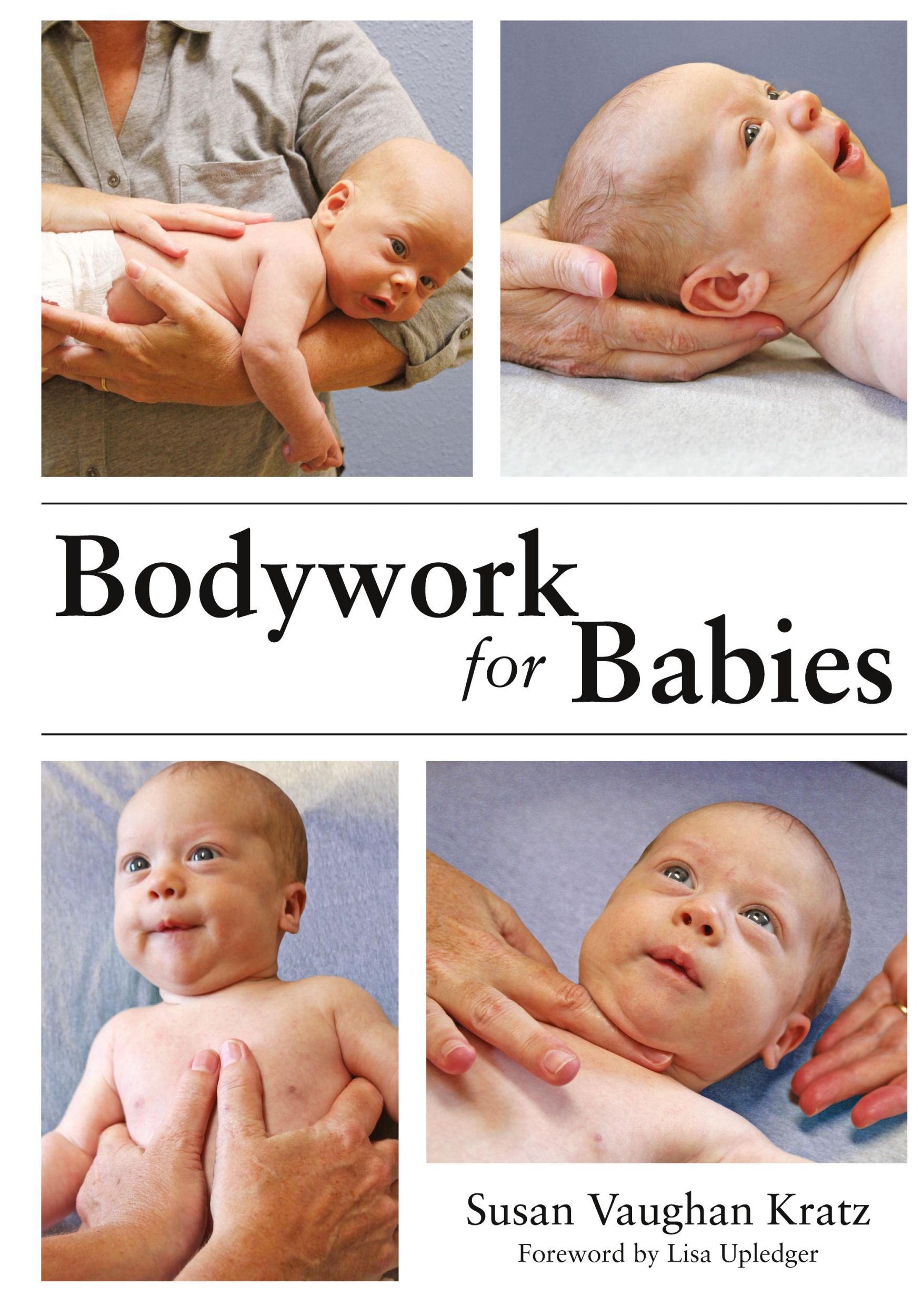 Cover: 9781645383840 | Bodywork for Babies | Susan Vaughan Kratz | Buch | Englisch | 2022