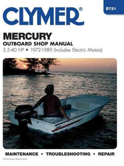 Cover: 9780892873951 | Mercury 3.5-40 HP Outboards Includes Electric Motors (1972-1989)...