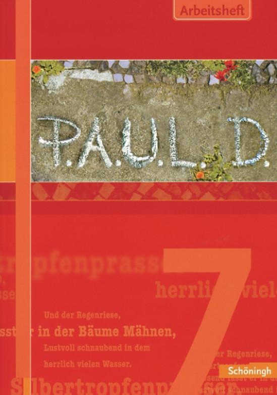 Cover: 9783140280099 | P.A.U.L. (Paul) 7. Arbeitsheft | Taschenbuch | Deutsch | 2006