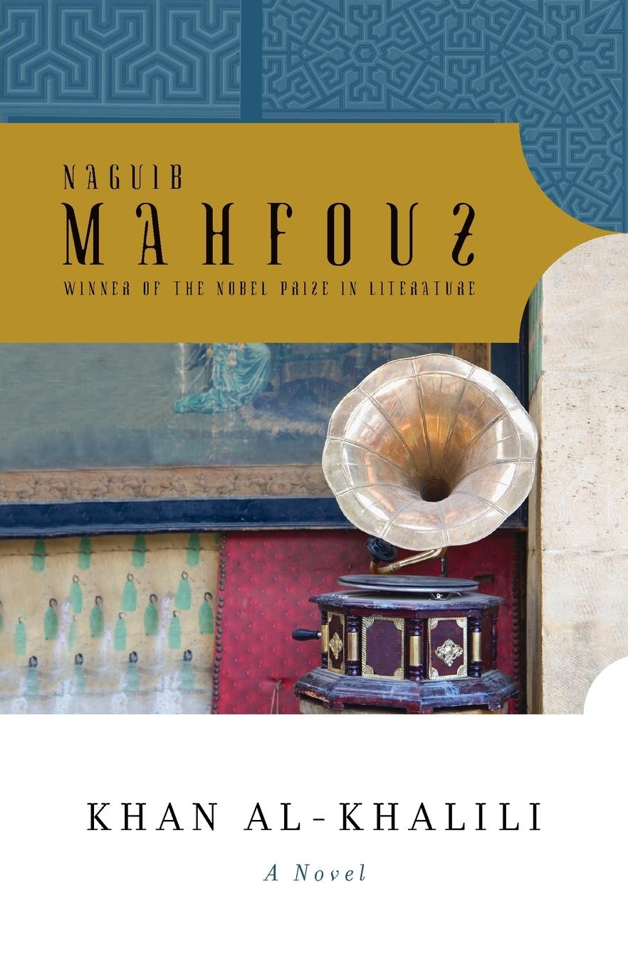 Cover: 9780307742575 | Khan al-Khalili | Naguib Mahfouz | Taschenbuch | Englisch | 2011