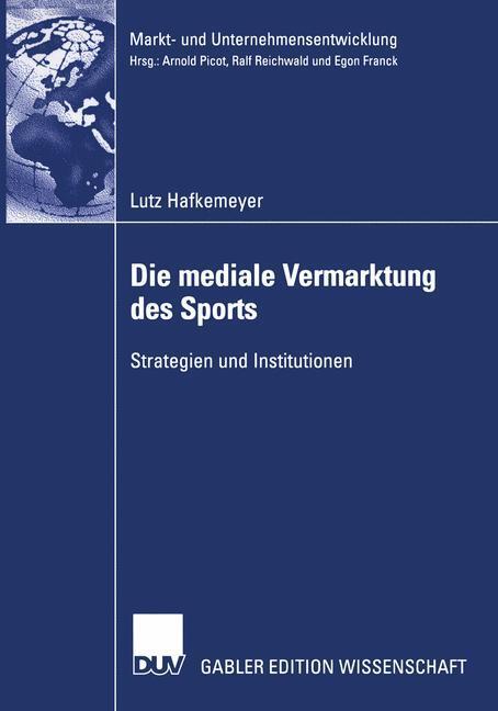 Cover: 9783824478712 | Die mediale Vermarktung des Sports | Strategien und Institutionen