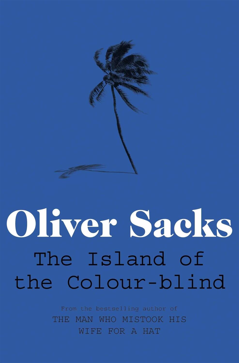 Cover: 9780330526104 | The Island of the Colour-blind | Oliver Sacks | Taschenbuch | Englisch