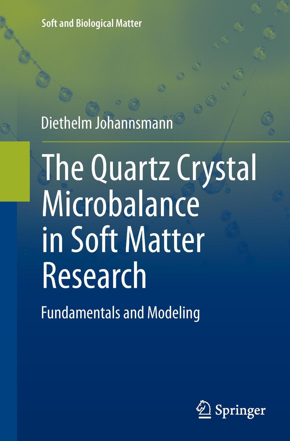 Cover: 9783319348551 | The Quartz Crystal Microbalance in Soft Matter Research | Johannsmann