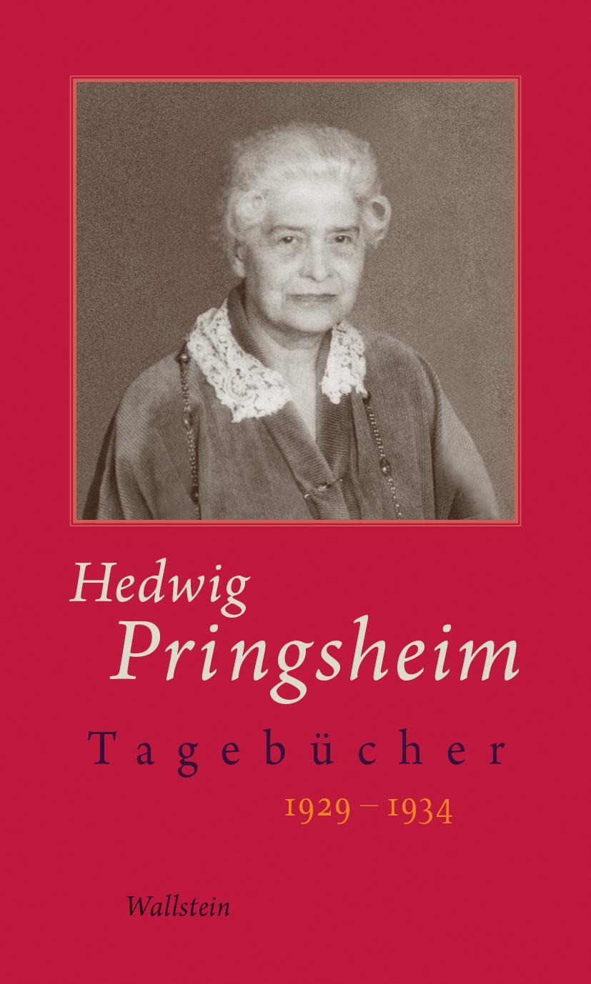 Cover: 9783835334991 | Tagebücher | 1929-1934, Hedwig Pringsheim - Die Tagebücher 8 | Buch