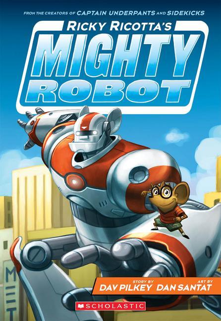 Cover: 9780545630092 | Ricky Ricotta's Mighty Robot (Ricky Ricotta's Mighty Robot #1) | Buch