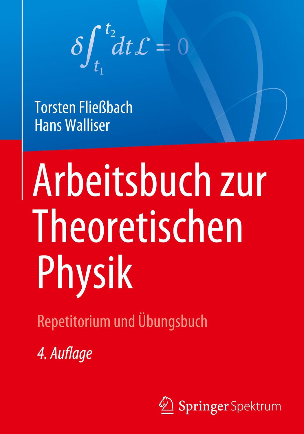 Cover: 9783662621806 | Arbeitsbuch zur Theoretischen Physik | Repetitorium und Übungsbuch