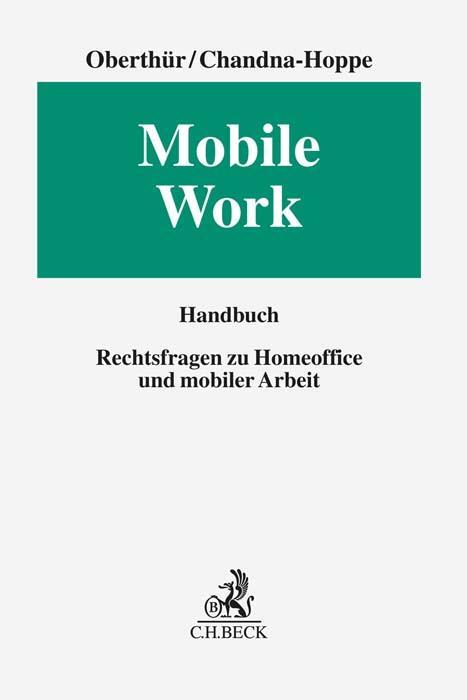 Cover: 9783406796500 | Mobile Work | Rechtsfragen zu Homeoffice und mobiler Arbeit | Buch