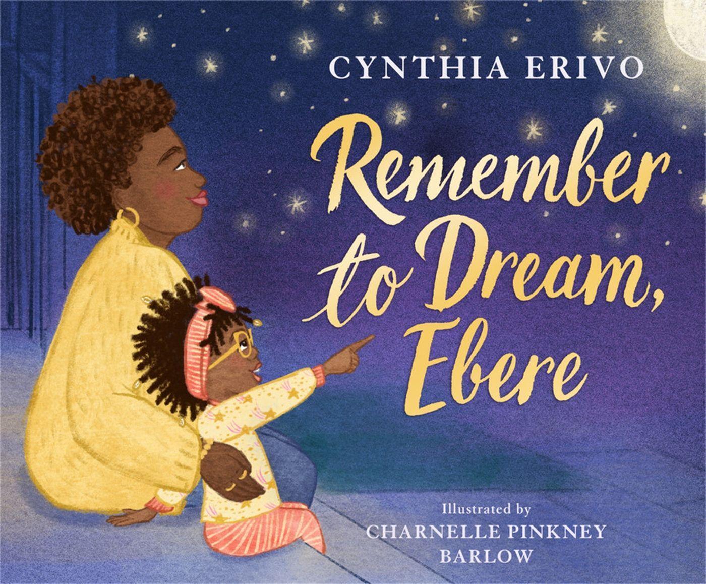 Cover: 9780316496155 | Remember to Dream, Ebere | Cynthia Erivo | Buch | Gebunden | Englisch
