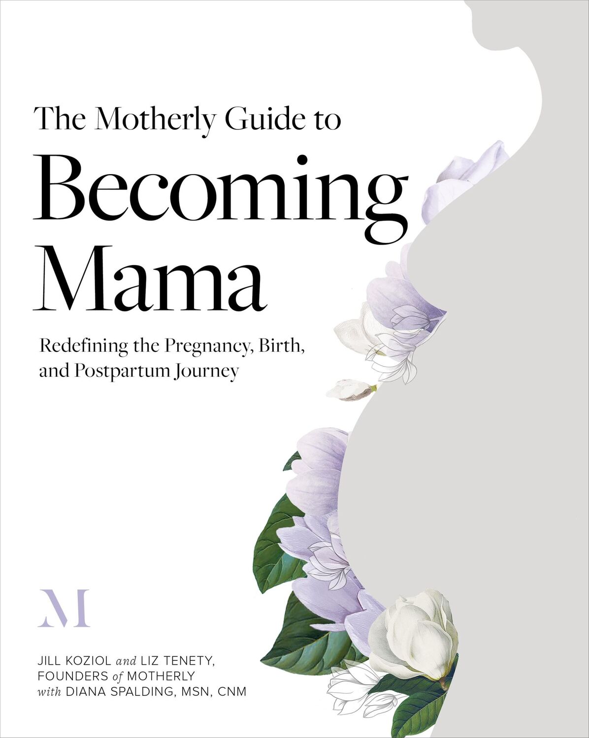 Cover: 9781683643555 | The Motherly Guide to Becoming Mama | Jill Koziol (u. a.) | Buch