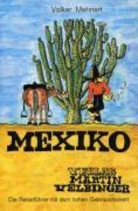 Cover: 9783883160047 | Mexiko | Volker Mehnert | Taschenbuch | Velbinger Reiseführer | 2004