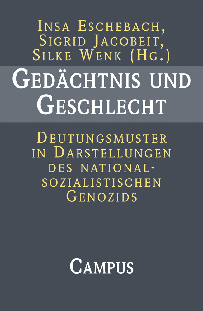 Cover: 9783593370538 | Gedächtnis und Geschlecht | Insa Eschebach | Taschenbuch | 426 S.