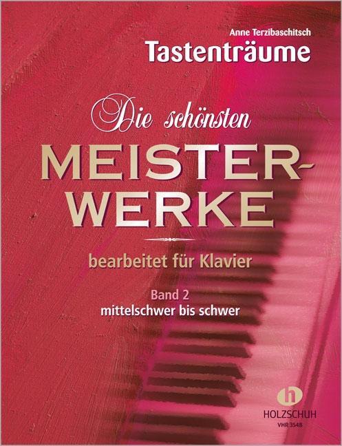 Cover: 4031659035484 | Die schönsten Meisterwerke 2 | Broschüre | Tastenträume | Deutsch