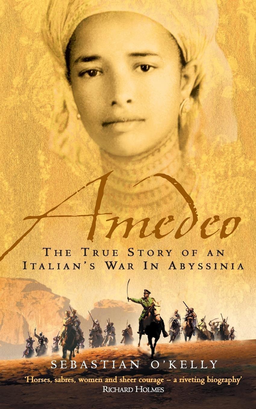 Cover: 9780006552475 | Amedeo | The True Story of an Italian's War in Abyssinia | O'Kelly