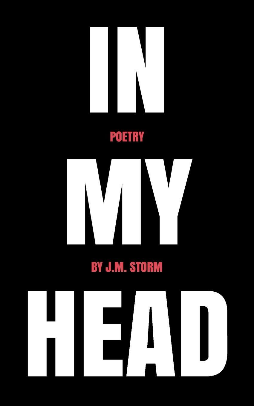 Cover: 9781945322068 | In My Head | J. M. Storm | Taschenbuch | Paperback | Englisch | 2017