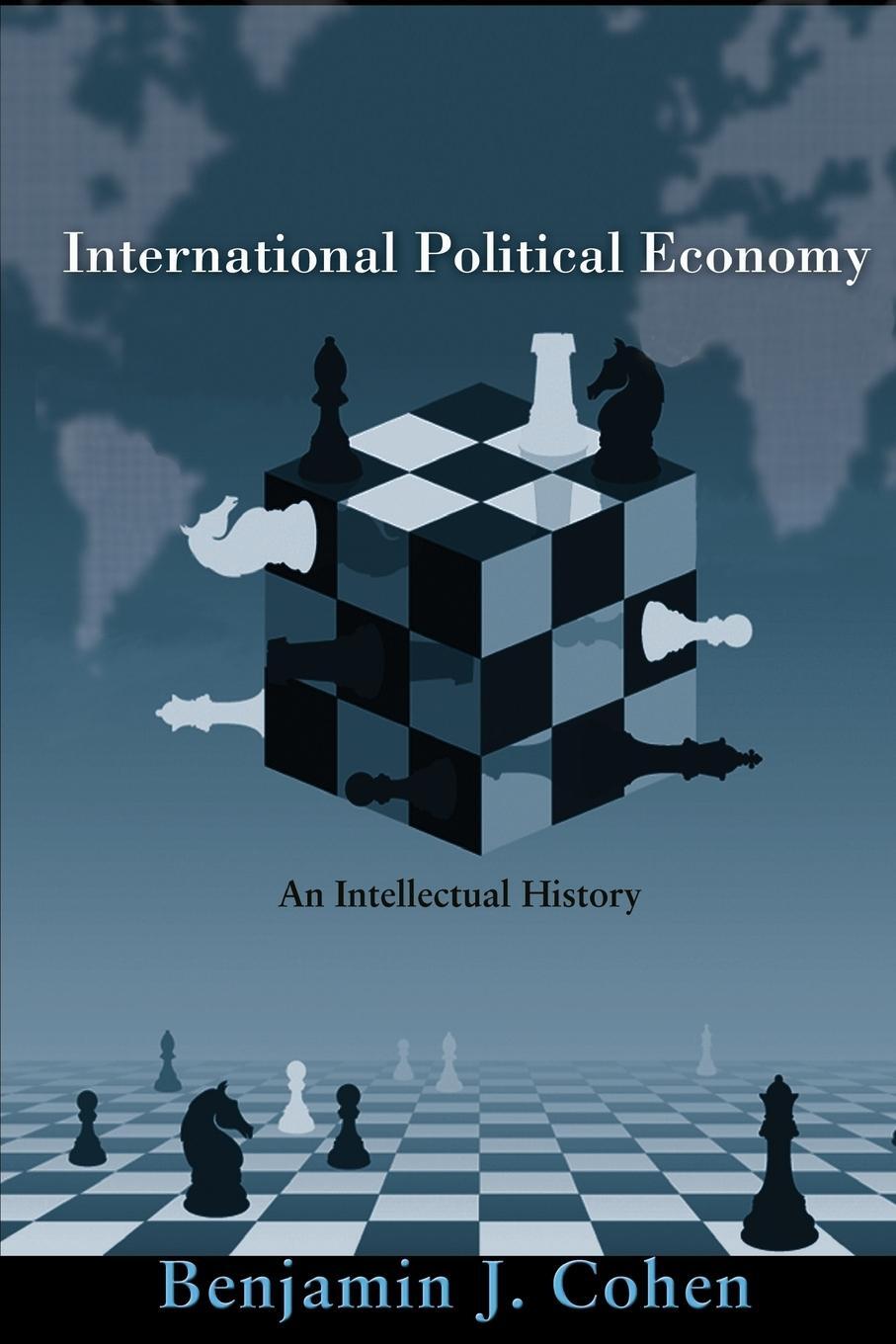 Cover: 9780691135694 | International Political Economy | An Intellectual History | Cohen