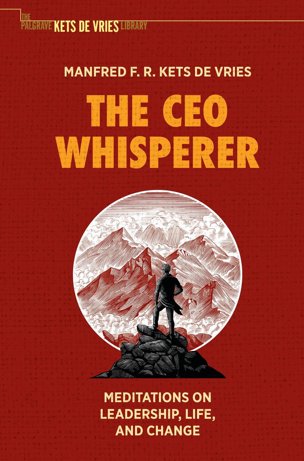 Cover: 9783030626037 | The CEO Whisperer | Meditations on Leadership, Life, and Change | Buch