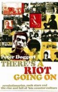Cover: 9781847671141 | There's A Riot Going On | Peter Doggett | Taschenbuch | Englisch