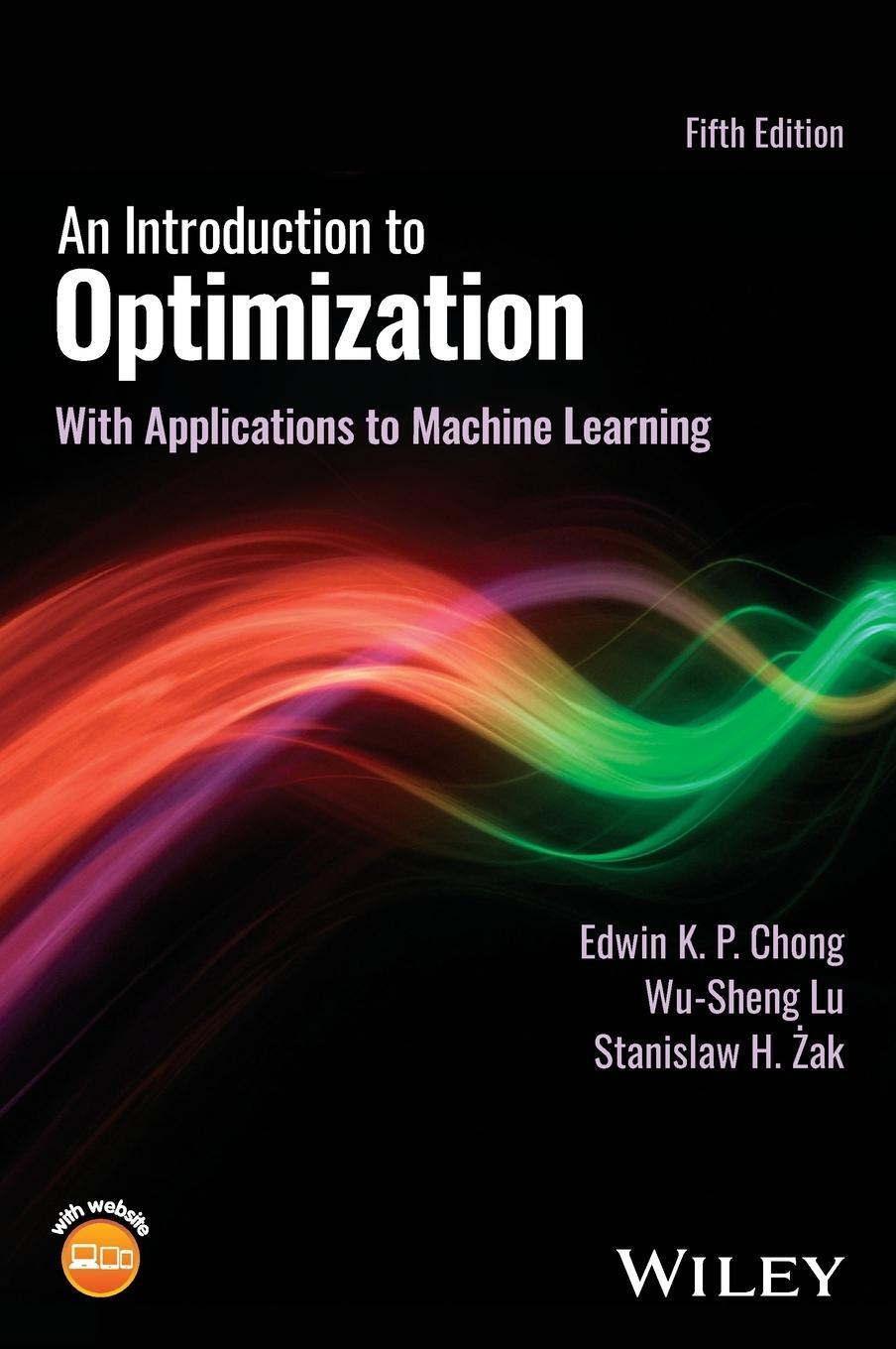 Cover: 9781119877639 | An Introduction to Optimization | Edwin K. P. Chong (u. a.) | Buch