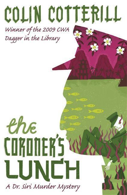 Cover: 9781849165181 | The Coroner's Lunch | A Dr Siri Mystery | Colin Cotterill | Buch