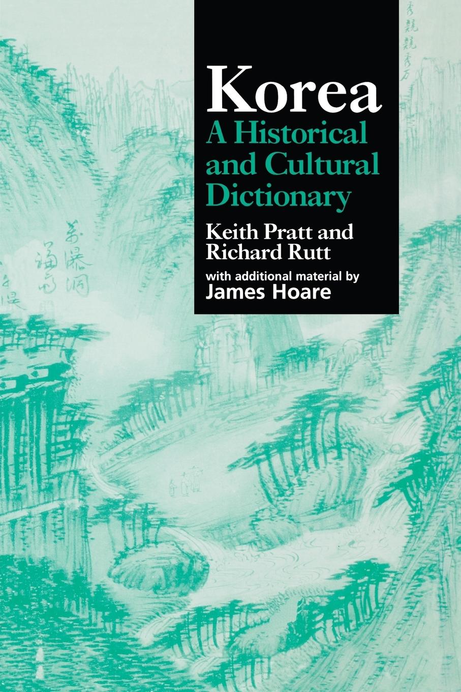 Cover: 9780700704637 | Korea | A Historical and Cultural Dictionary | Keith Pratt (u. a.)