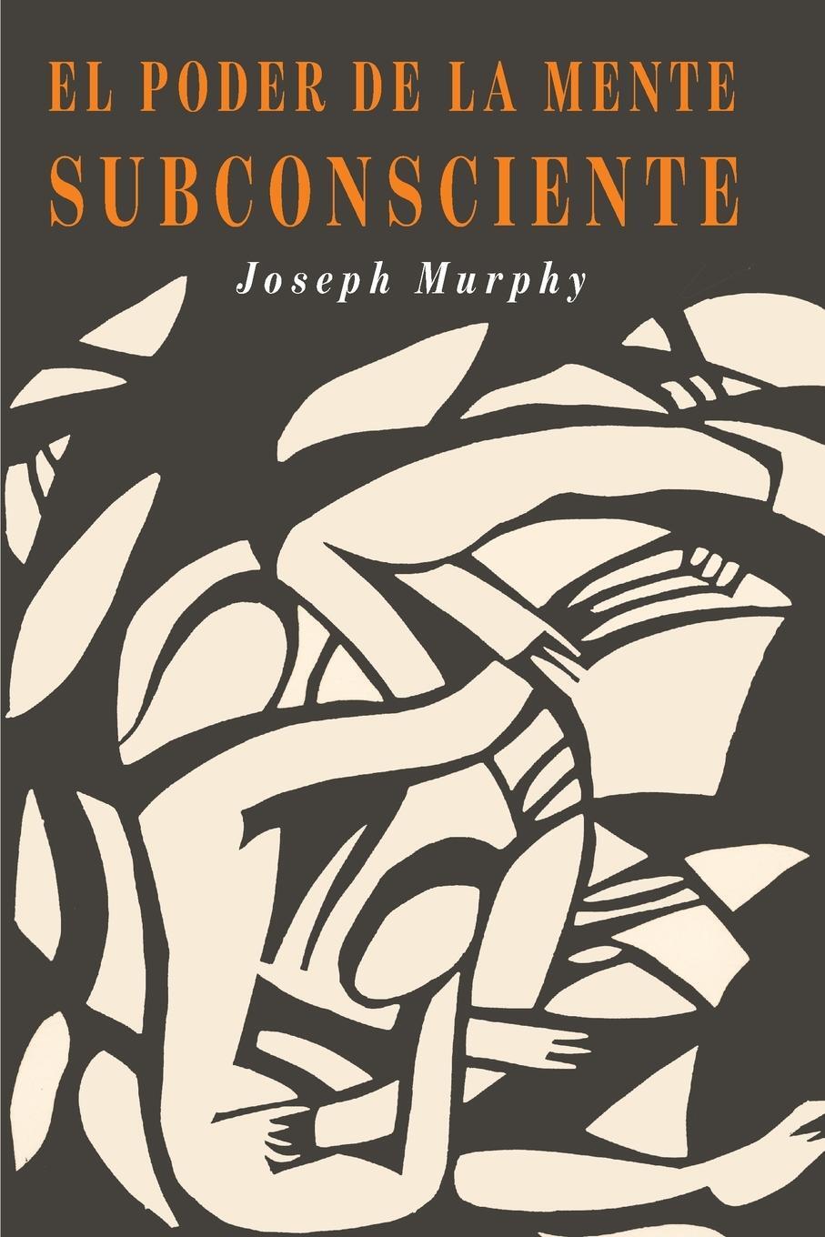 Cover: 9781946963376 | El Poder De La Mente Subconsciente | Joseph Murphy | Taschenbuch