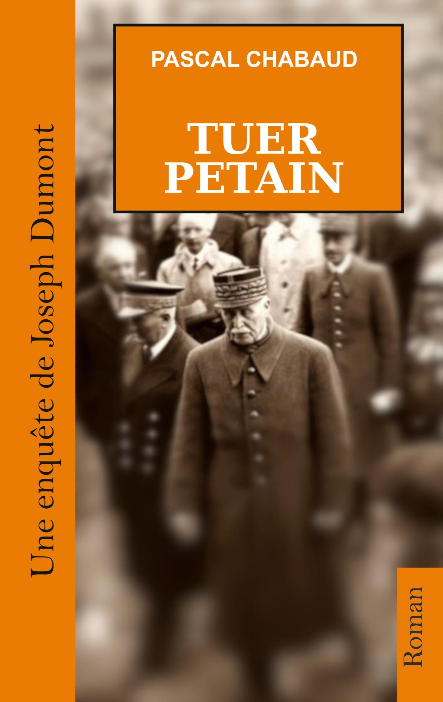 Cover: 9782322525331 | Tuer Pétain | Pascal Chabaud | Taschenbuch | Paperback | Französisch