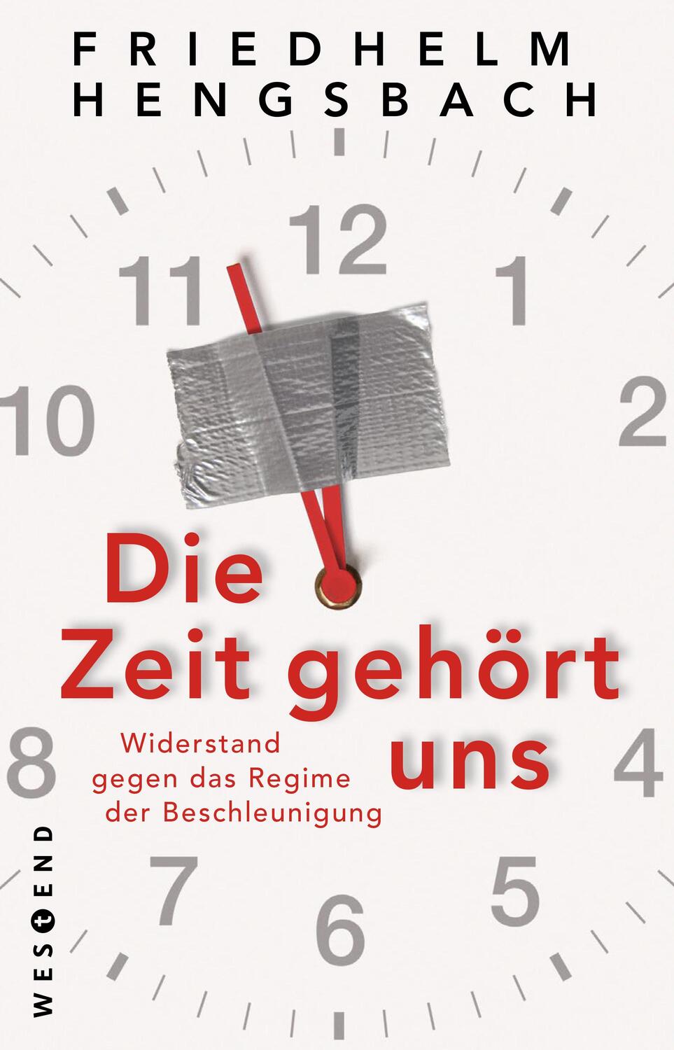 Cover: 9783864899041 | Die Zeit gehört uns | Widerstand gegen das Regime der Beschleunigung