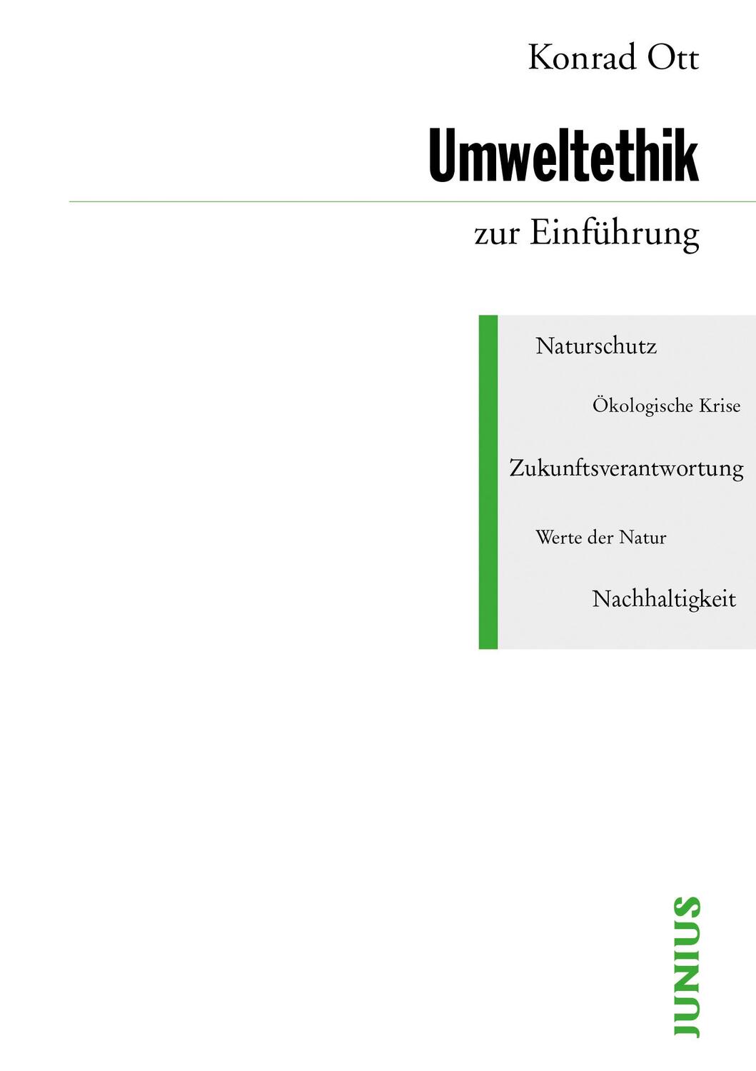 Cover: 9783885066774 | Umweltethik zur Einführung | Konrad Ott | Taschenbuch | Deutsch | 2021