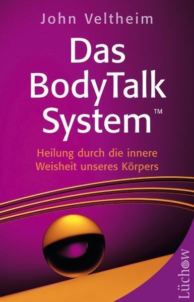 Cover: 9783899012576 | Das BodyTalk System | John Veltheim | Taschenbuch | Deutsch | 2009