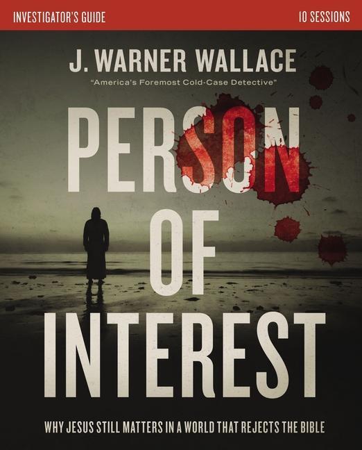 Cover: 9780310111344 | Person of Interest Investigator's Guide | J. Warner Wallace | Buch