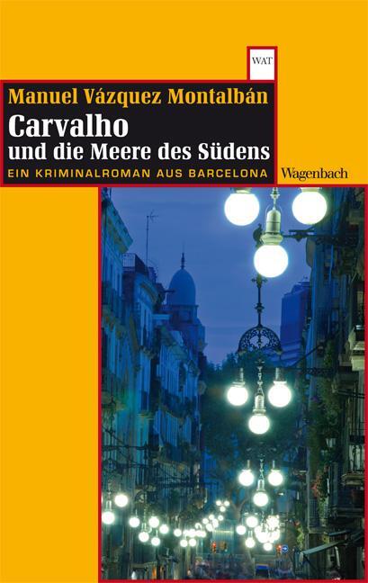 Cover: 9783803127136 | Carvalho und die Meere des Südens | Ein Kriminalroman aus Barcelona
