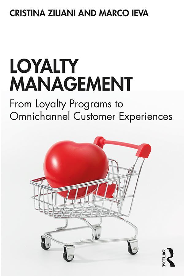 Cover: 9780367210724 | Loyalty Management | Cristina Ziliani (u. a.) | Taschenbuch | Englisch