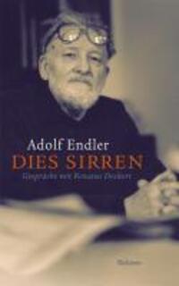 Cover: 9783835307759 | Dies Sirren | Gespräche mit Renatus Deckert, Endler - Werke | Endler