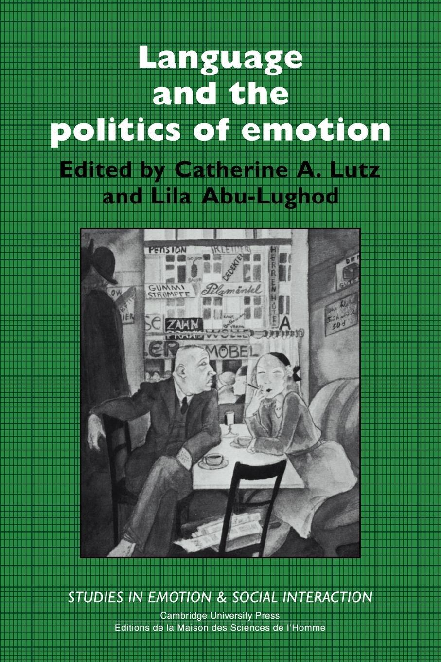 Cover: 9780521388689 | Language and the Politics of Emotion | Keith Oatley | Taschenbuch
