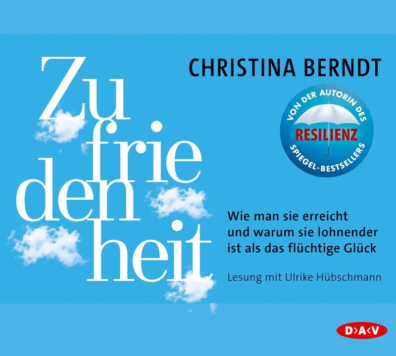 Cover: 9783862316656 | Zufriedenheit | Christina Berndt | Audio-CD | 4 Audio-CDs | Deutsch